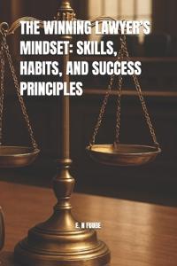 The Winning Lawyer's Mindset