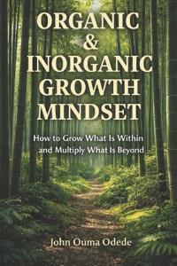 Organic & Inorganic Growth Mindset