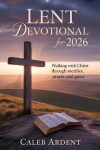 Lent Devotional for 2026