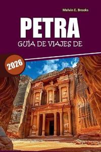 Guía de viaje de Petra 2026