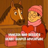 Vanessa and Reggie's Heart-Shaped Adventure
