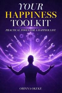 Your Happiness Toolkit