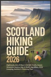 Scotland hiking Guide 2026