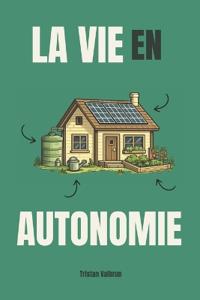 La vie en autonomie