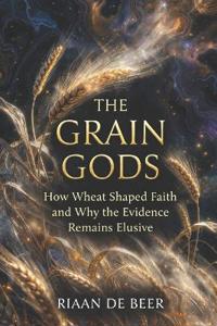 The Grain Gods