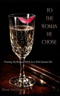 To The Woman He Chose