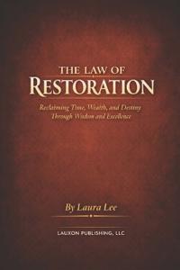 The Law of Restoration