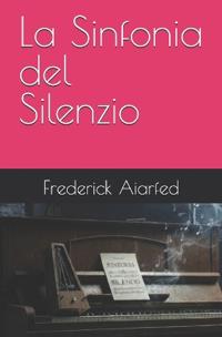 La Sinfonia del Silenzio