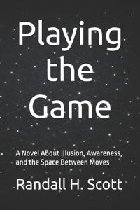Playing the Game