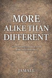 More Alike Than Different