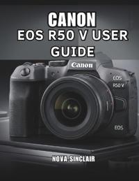 Canon EOS R50 V User Guide