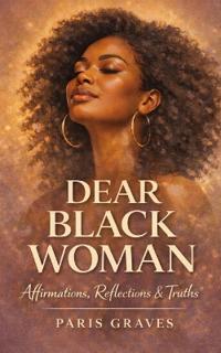 Dear Black Woman