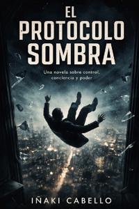El Protocolo Sombra