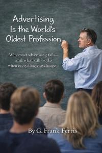 Advertising Is the World's Oldest Profession