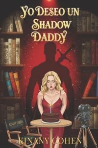 Yo deseo un Shadow Daddy