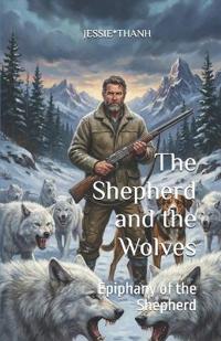 The Shepherd and the Wolves