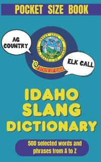 Idaho Slang Dictionary