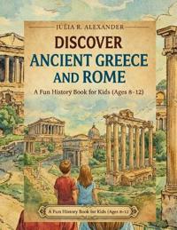 Discover Ancient Greece and Rome