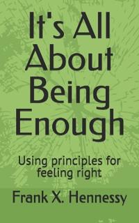 It's All About Being Enough