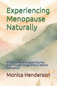 Experiencing Menopause Naturally