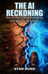 The Ai Reckoning