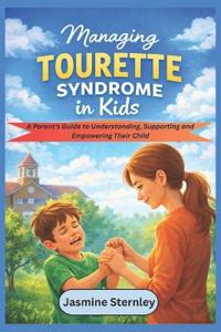 Managing Tourette Syndrome in kids