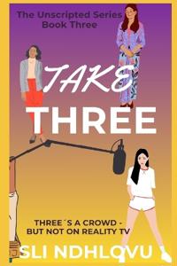 Take Three
