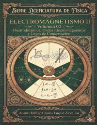 Electromagnetismo II Volumen 02