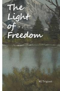 The Light of Freedom