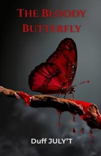 The Bloody Butterfly