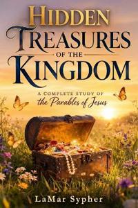 Hidden Treasures of the Kingdom