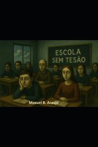 Escola Sem Tesão