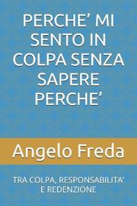 Perche' Mi Sento in Colpa Senza Sapere Perche'