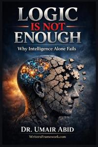 Logic Is Not Enough