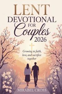 Lent Devotional for Couples 2026