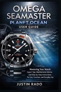 Omega Seamaster Planet Ocean User Guide