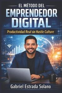El Método del Emprendedor digital