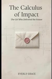 The Calculus of Impact