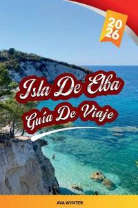 Guía de Viaje Isla de Elba 2026