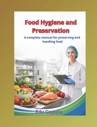 Food Hygiene and Preservation
