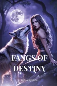 Fangs of Destiny