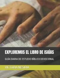 Exploremos El Libro de Isaías
