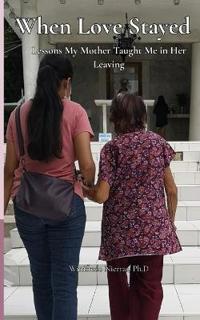 When Love Stayed
