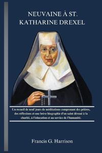Neuvaine À St. Katharine Drexel