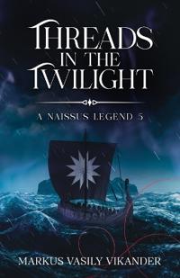 Threads In The Twilight