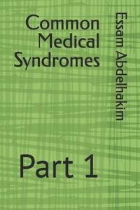 Common Medical Syndromes