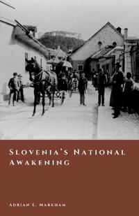 Slovenia's National Awakening
