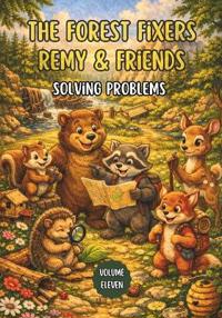 The Forest Fixers-Remy & Friends