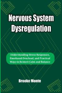 Nervous System Dysregulation