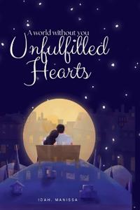 Unfulfilled Hearts